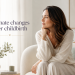 Intimate Changes After Childbirth Many Women Never Talk About